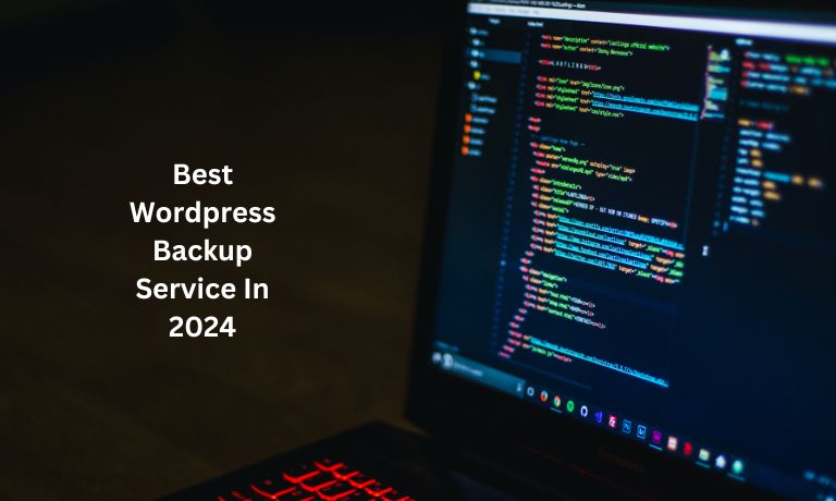 Best Wordpress Backup Service In 2024